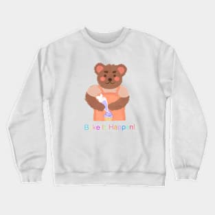 Bake it Happen Bear! Crewneck Sweatshirt